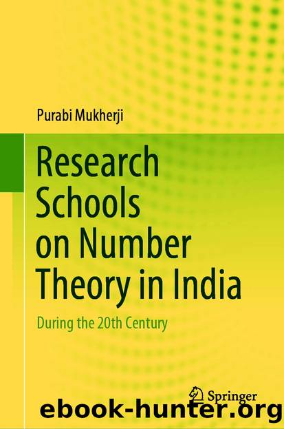 Research Schools on Number Theory in India by Purabi Mukherji