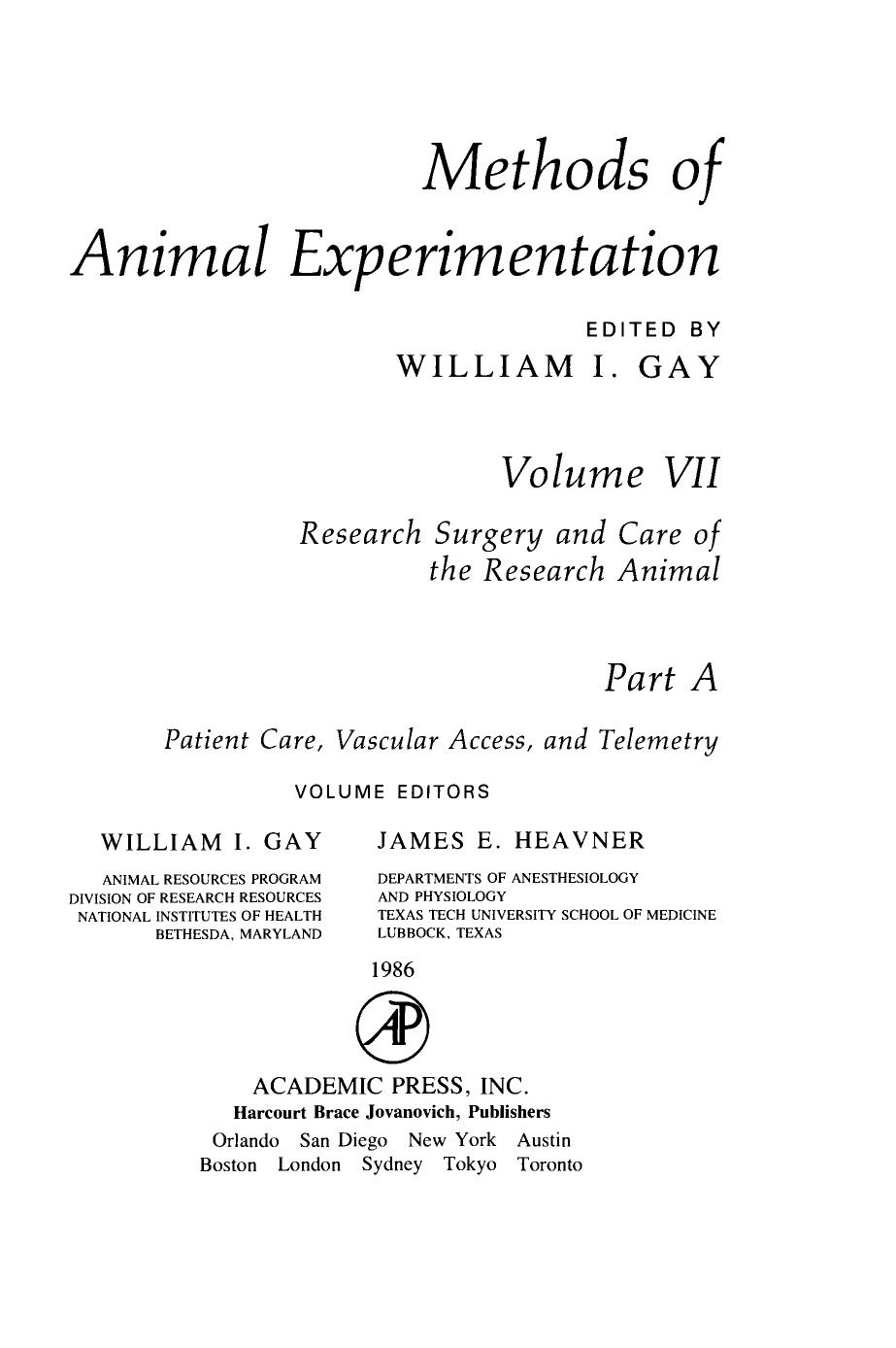 Research Surgery and Care of the Research Animal. Patient Care, Vascular Access, and Telemetry by William I. Gay and James E. Heavner (Eds.)