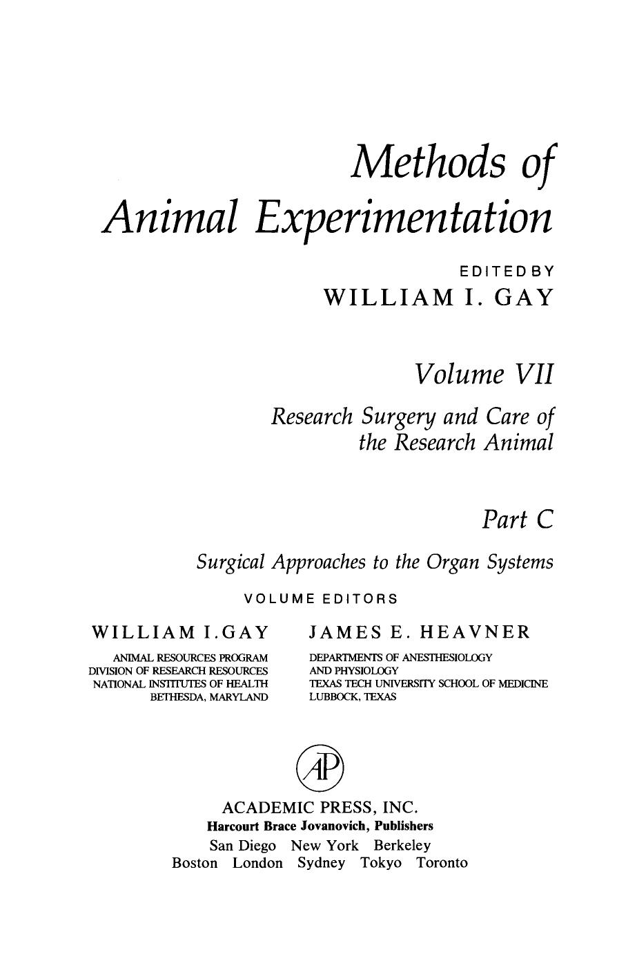 Research Surgery and Care of the Research Animal. Surgical Approaches to the Organ Systems by William I. Gay and James E. Heavner (Eds.)