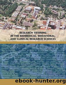 Research Training in the Biomedical, Behavioral, and Clinical Research Sciences by National Research Council of the National Academies