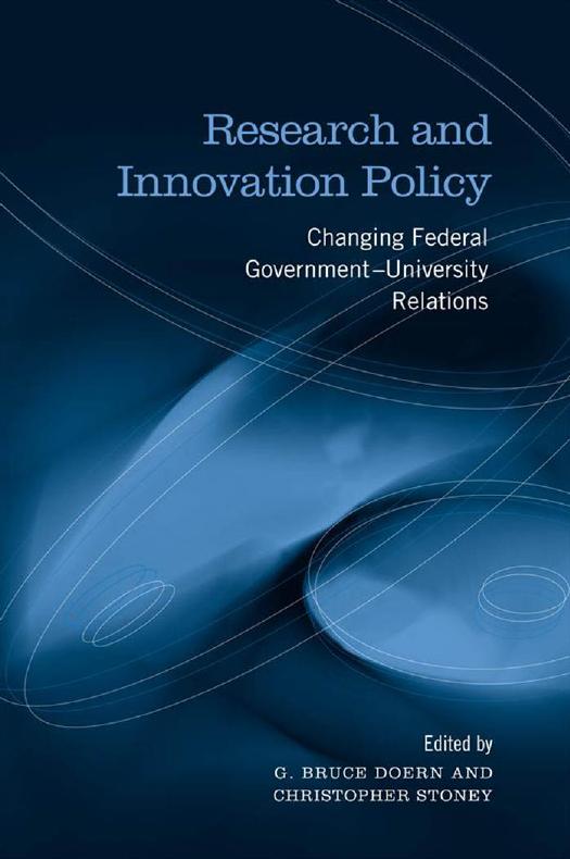 Research and Innovation Policy : Changing Federal Government - University Relations by G. Bruce Doern; Christopher Stoney