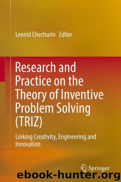 Research and Practice on the Theory of Inventive Problem Solving (TRIZ) by Leonid Chechurin