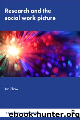 Research and the Social Work Picture by Shaw Ian