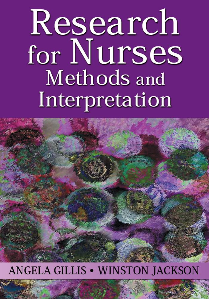 Research for Nurses: Methods and Interpretation by Angela Gillis Winston Jackson