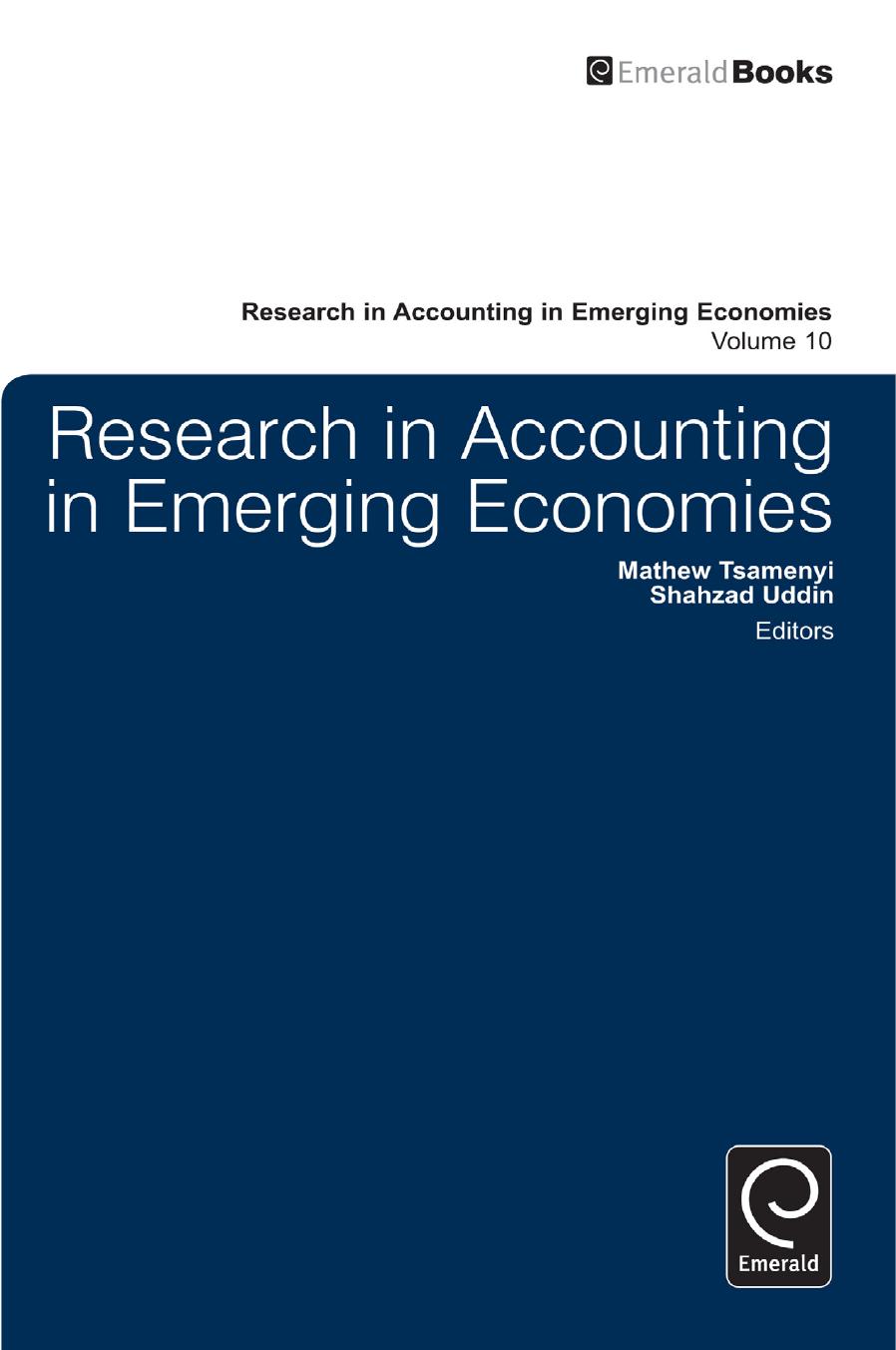 Research in Accounting in Emerging Economies by Shahzad Uddin; Mathew Tsamenyi; Dr. Shahzad Uddin; Prof. Mathew Tsamenyi