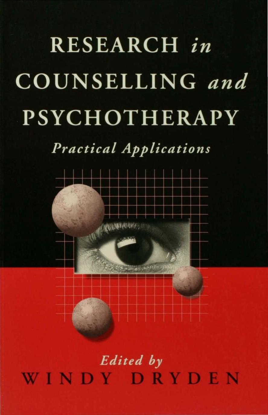 Research in Counselling and Psychotherapy by Dryden Windy