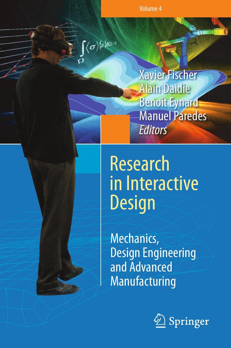 Research in Interactive Design (Vol. 4): Mechanics, Design Engineering and Advanced Manufacturing by Xavier Fischer Alain Daidie Benoit Eynard Manuel Paredes (eds.)