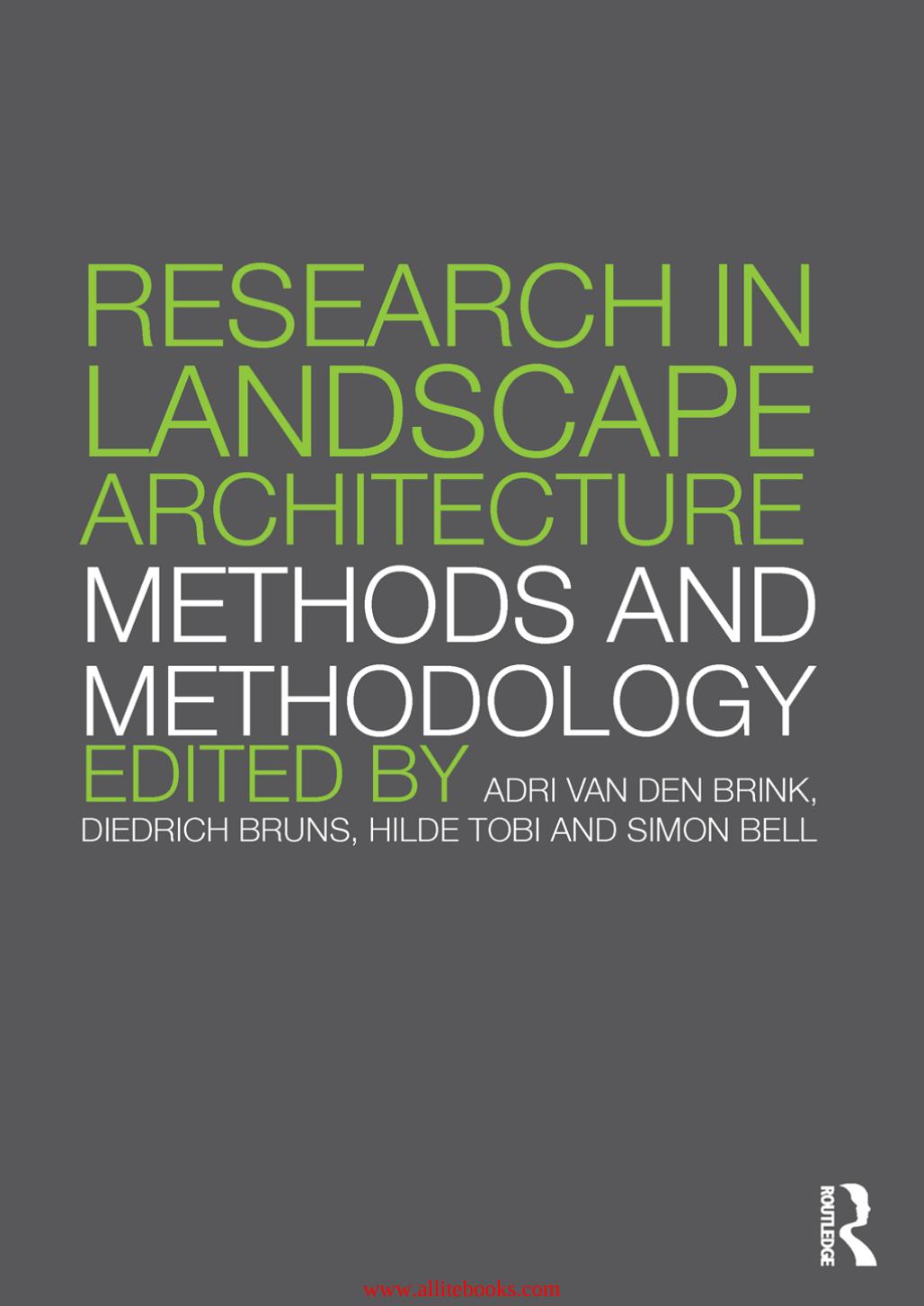 Research in Landscape Architecture : Methods and Methodology by Unknow