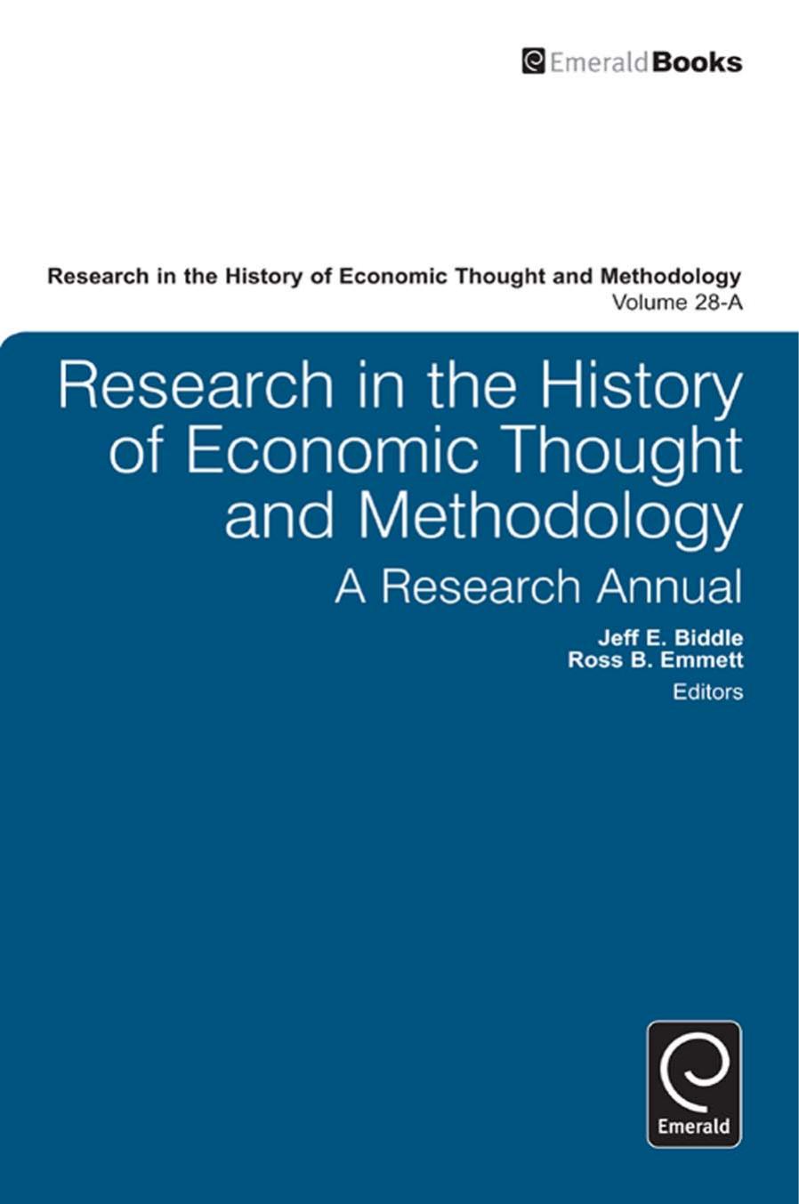 Research in the History of Economic Thought and Methodology; Volume 28-A by Ross B. Emmett