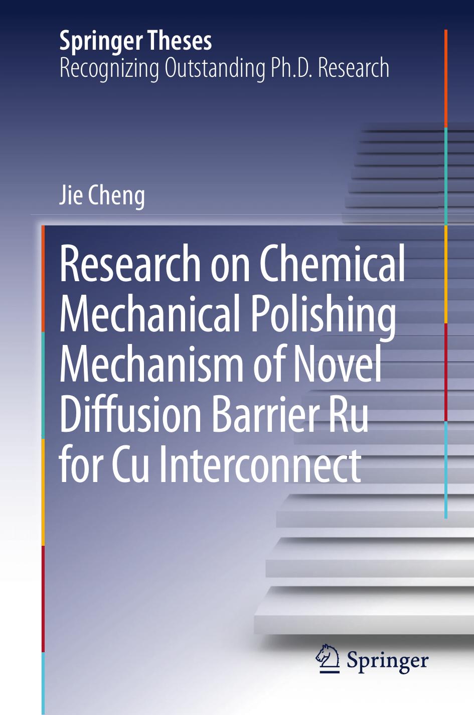 Research on Chemical Mechanical Polishing Mechanism of Novel Diffusion Barrier Ru for Cu Interconnect by Unknow