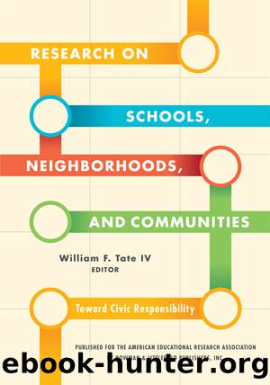 Research on Schools, Neighborhoods and Communities by William F. Tate IV