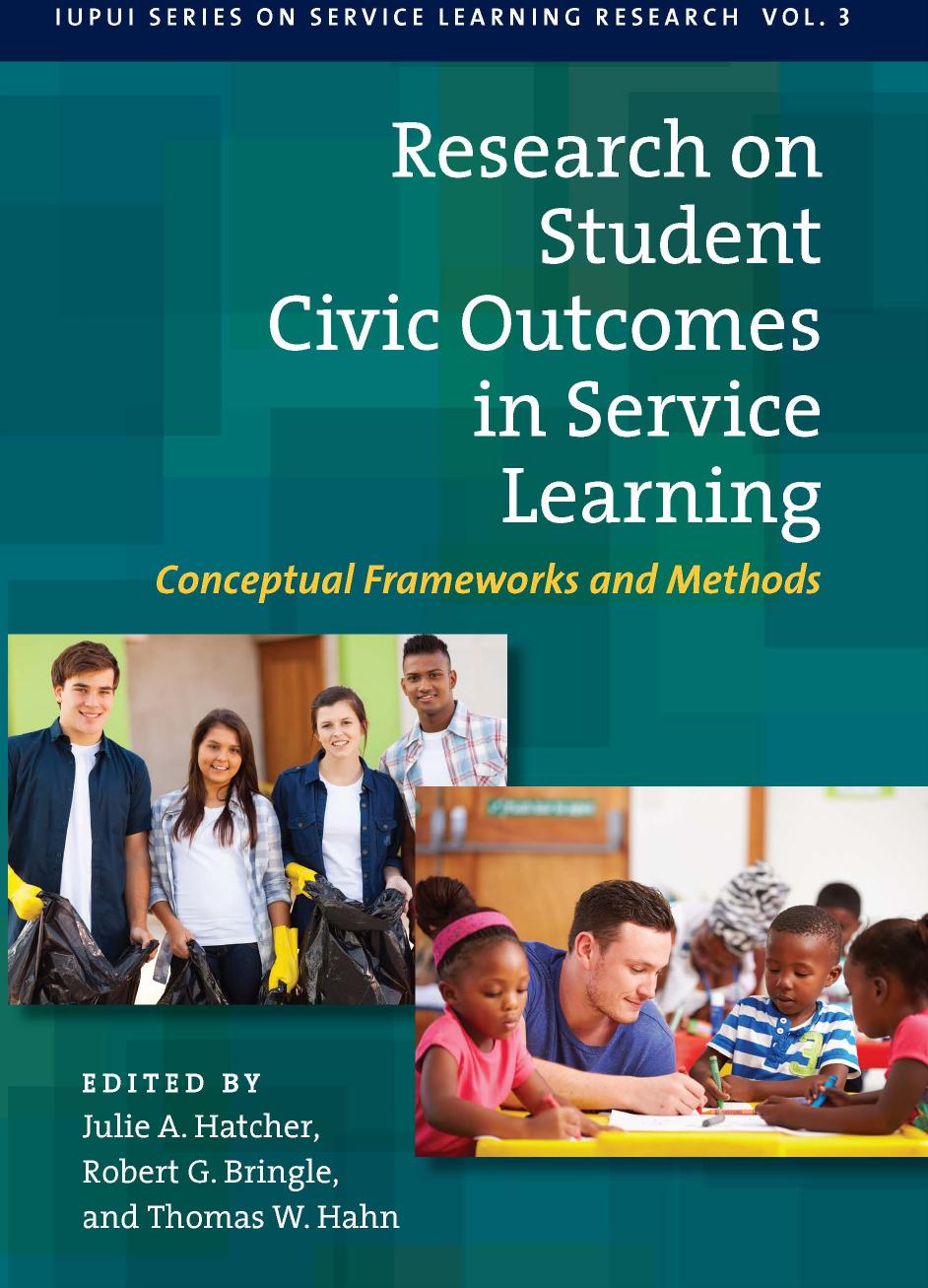 Research on Student Civic Outcomes in Service Learning : Conceptual Frameworks and Methods by Julie A. Hatcher; Robert G. Bringle; Thomas W. Hahn