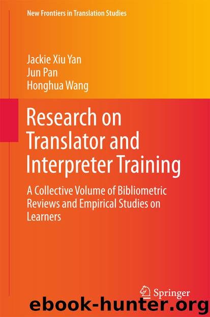 Research on Translator and Interpreter Training by Jackie Xiu Yan Jun Pan & Honghua Wang