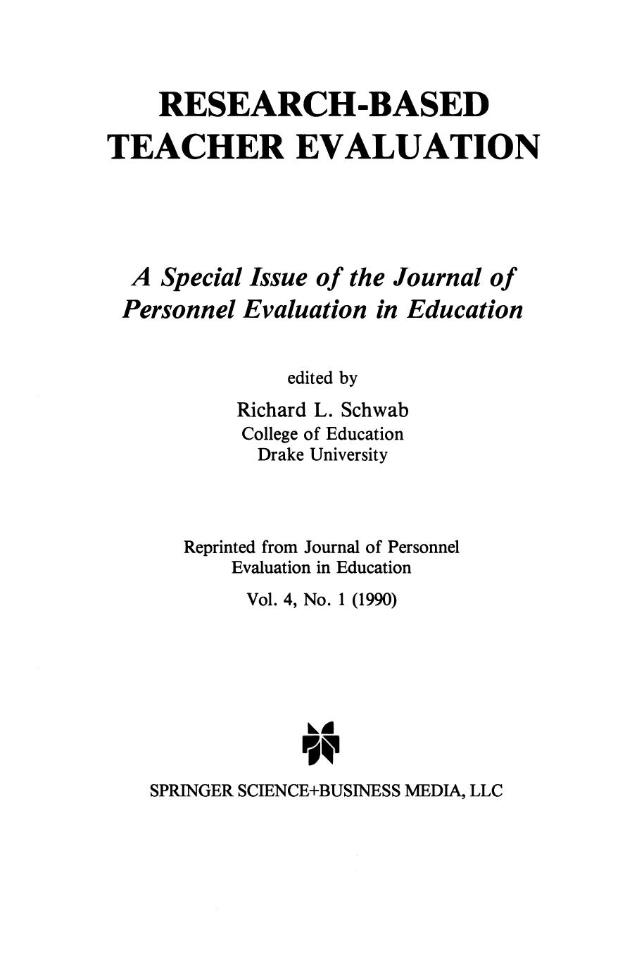 Research-Based Teacher Evaluation: A Special Issue of the Journal of Personnel Evaluation in Education by Donovan Peterson Jeffrey Kromrey David C. Smith (auth.) Richard L. Schwab (eds.)