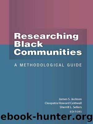 Researching Black Communities by Jackson James S.;Caldwell Cleopatra Howard;Sellers Sherrill L.;