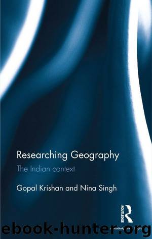 Researching Geography: The Indian context by Gopal Krishan & Nina Singh