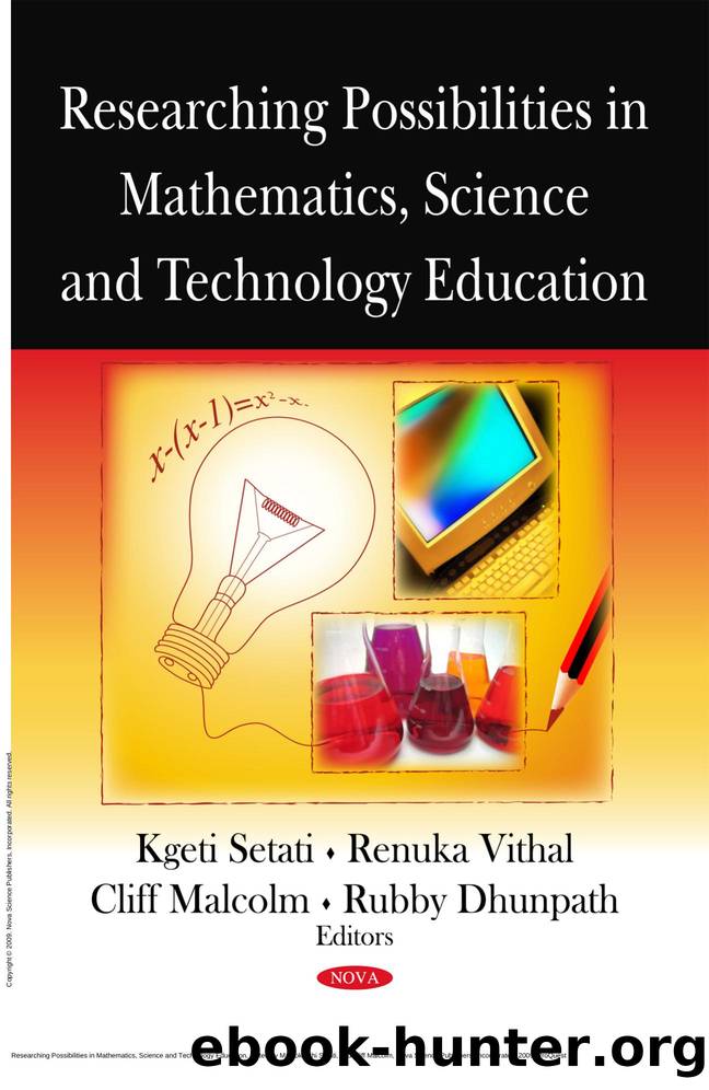 Researching Possibilities in Mathematics, Science and Technology Education by Mamokgethi Setati; Cliff Malcolm