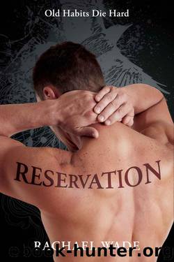 Reservation (Preservation Series) by Wade Rachael