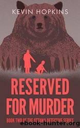 Reserved for Murder by Kevin Hopkins