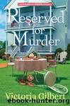 Reserved for Murder by Victoria Gilbert