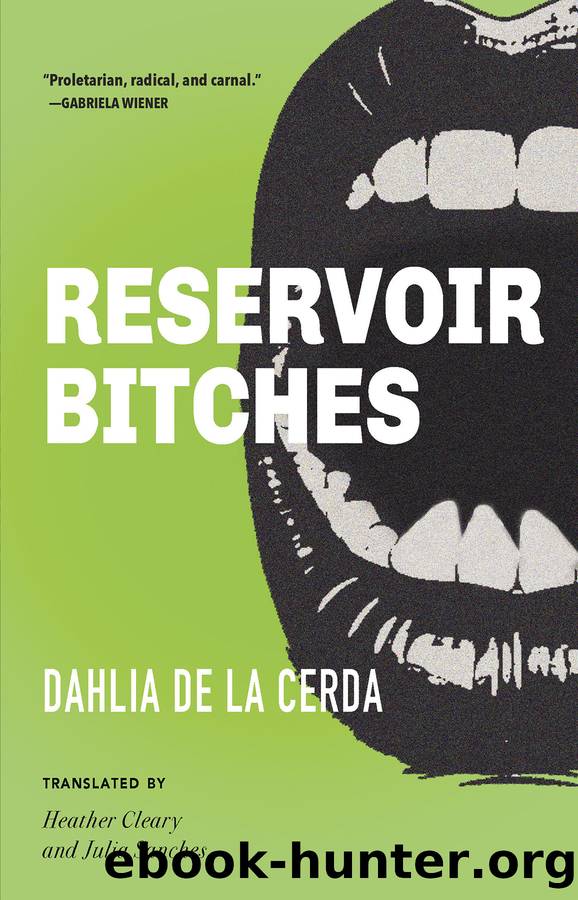 Reservoir Bitches by Dahlia de la Cerda