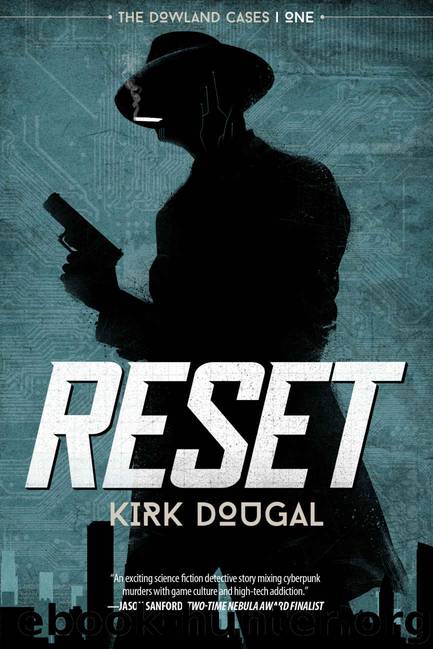 Reset by Kirk Dougal