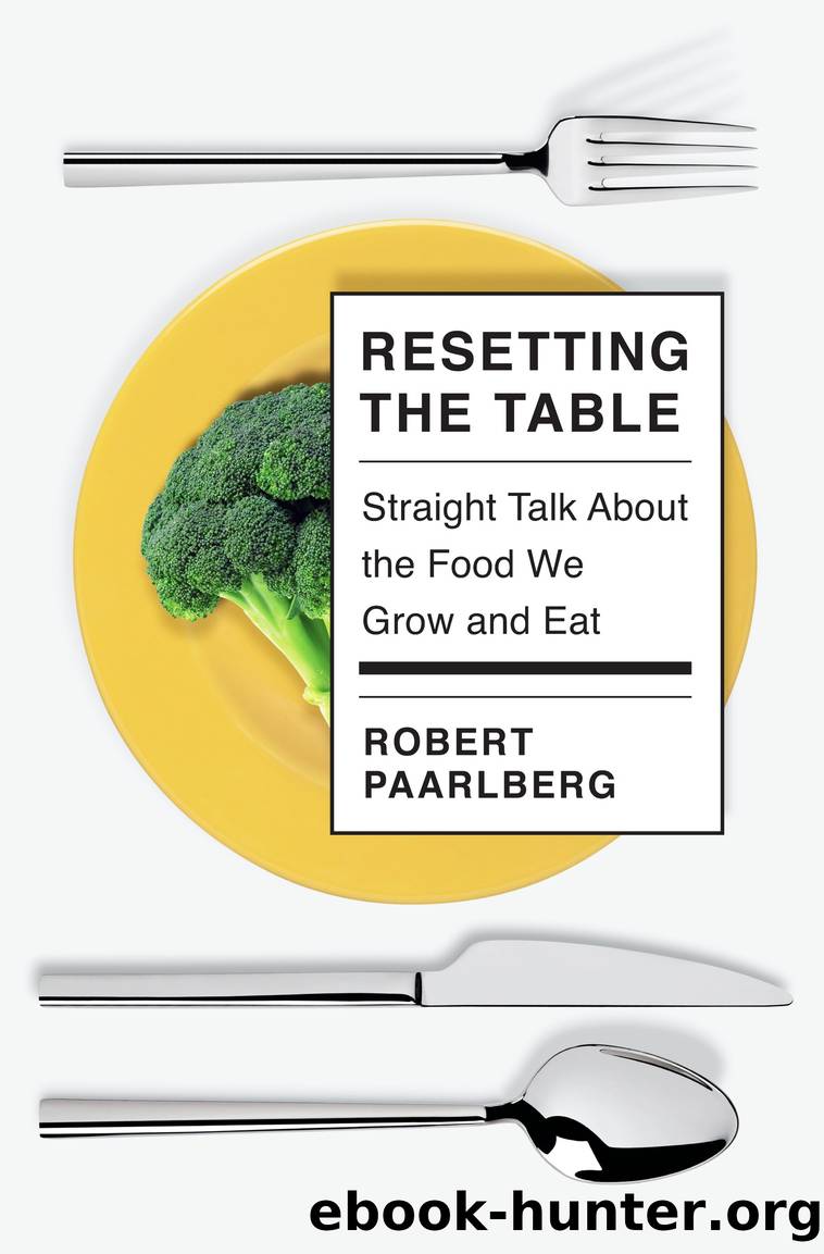 Resetting the Table by Robert Paarlberg