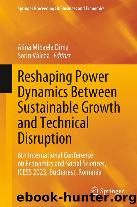 Reshaping Power Dynamics Between Sustainable Growth and Technical Disruption by Alina Mihaela Dima & Sorin Vâlcea