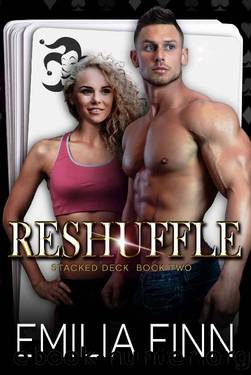 Reshuffle (Stacked Deck Book 2) by Emilia Finn