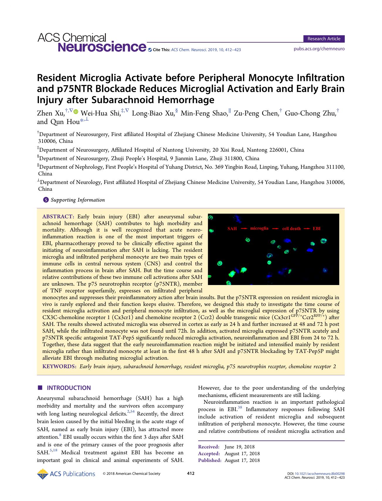 Resident Microglia Activate before Peripheral Monocyte Infiltration and p75NTR Blockade Reduces Microglial Activation and Early Brain Injury after Subarachnoid Hemorrhage by Zhen Xu Wei-Hua Shi Long-Biao Xu Min-Feng Shao Zu-Peng Chen Guo-Chong Zhu and Qun Hou