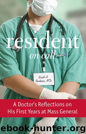 Resident On Call by Scott A. Rivkees