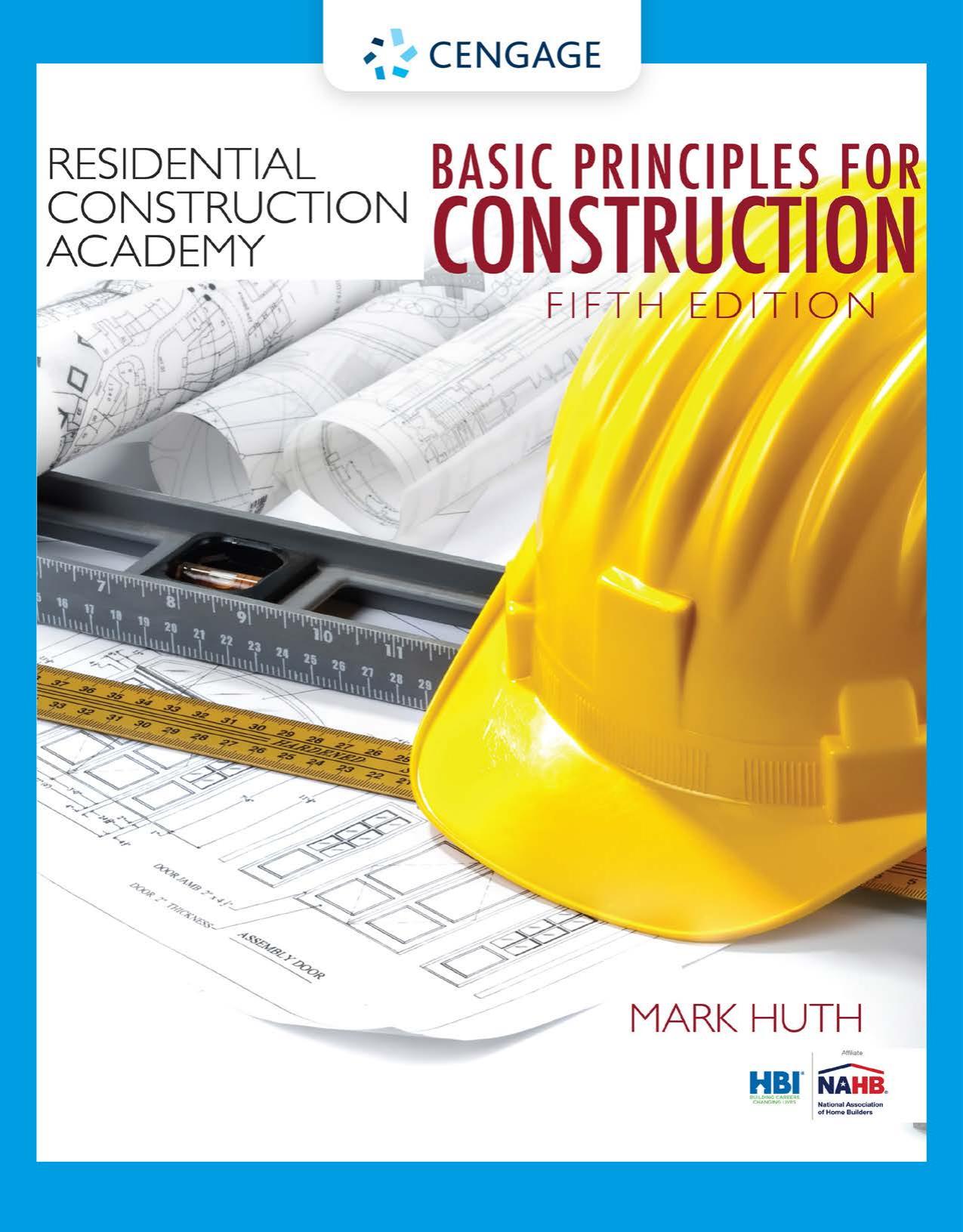 Residential Construction Academy: Basic Principles for Construction (Residential Construction Academy Series) by Mark Huth