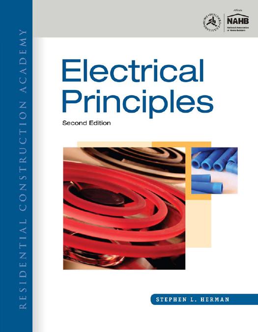 Residential construction academy : electrical principles by Stephen L Herman