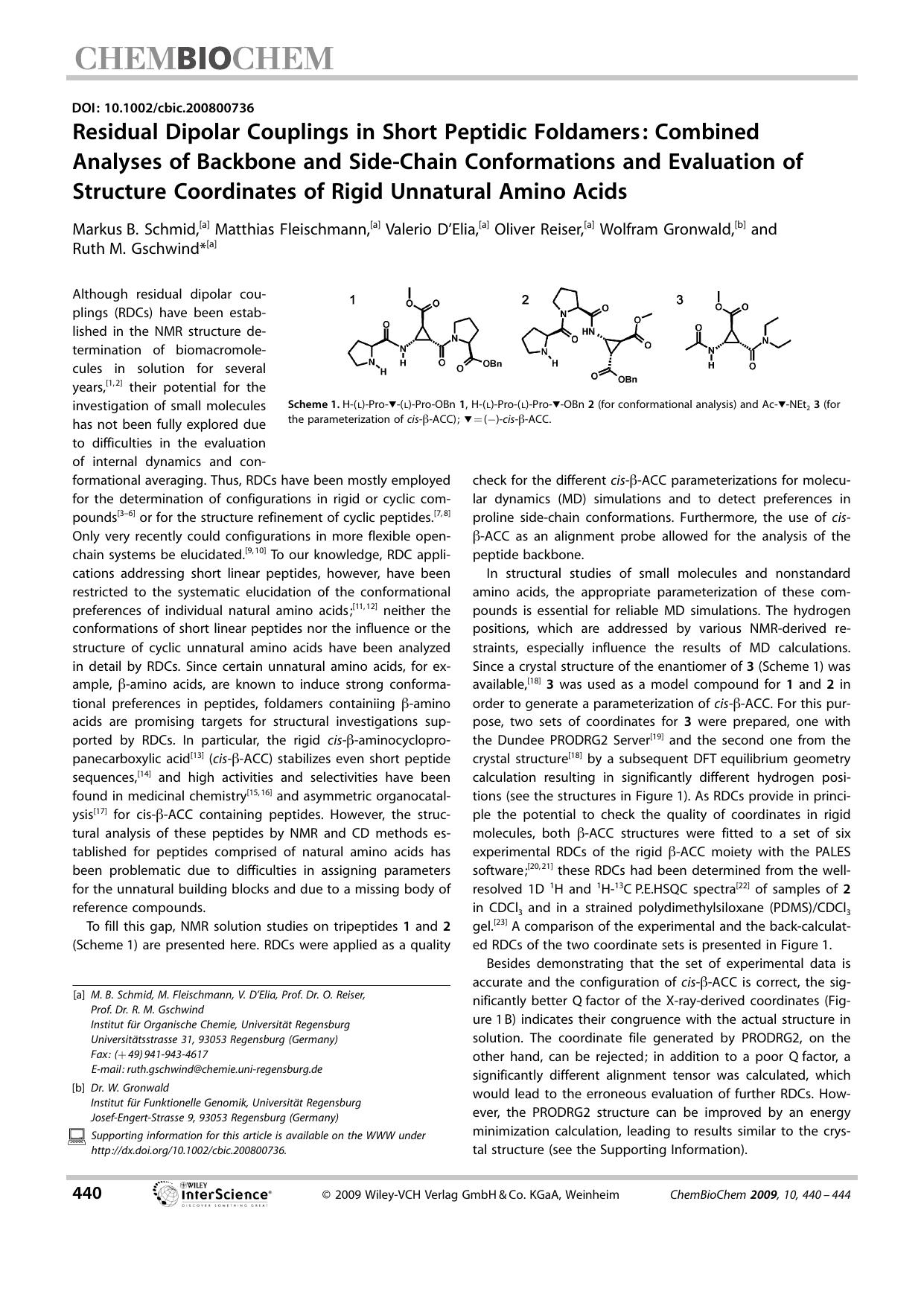 Residual Dipolar Couplings in Short Peptidic Foldamers: Combined Analyses of Backbone and Side-Chain Conformations and Evaluation of Structure Coordinates of Rigid Unnatural Amino Acids by Unknown