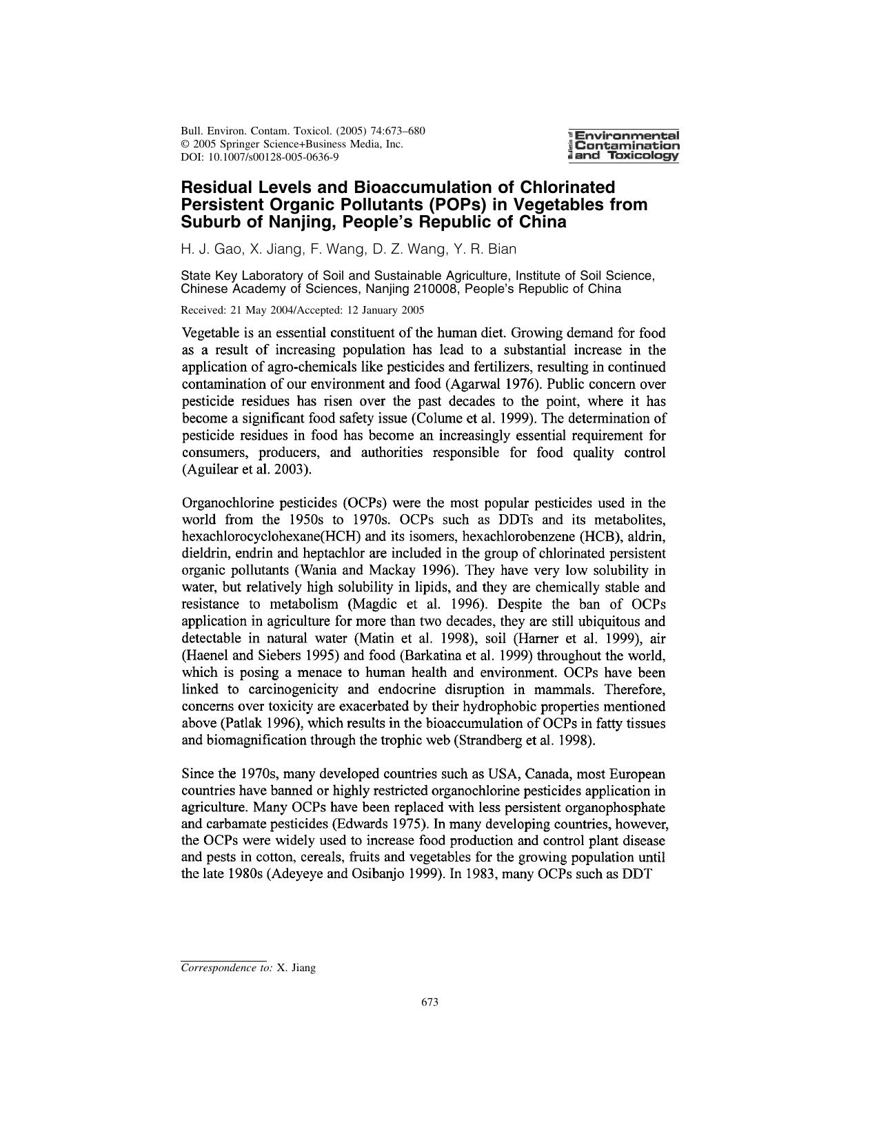 Residual Levels and Bioaccumulation of Chlorinated Persistent Organic Pollutants (POPs) in Vegetables from Suburb of Nanjing, Peopleâs Republic of China by Gao H. J. et al