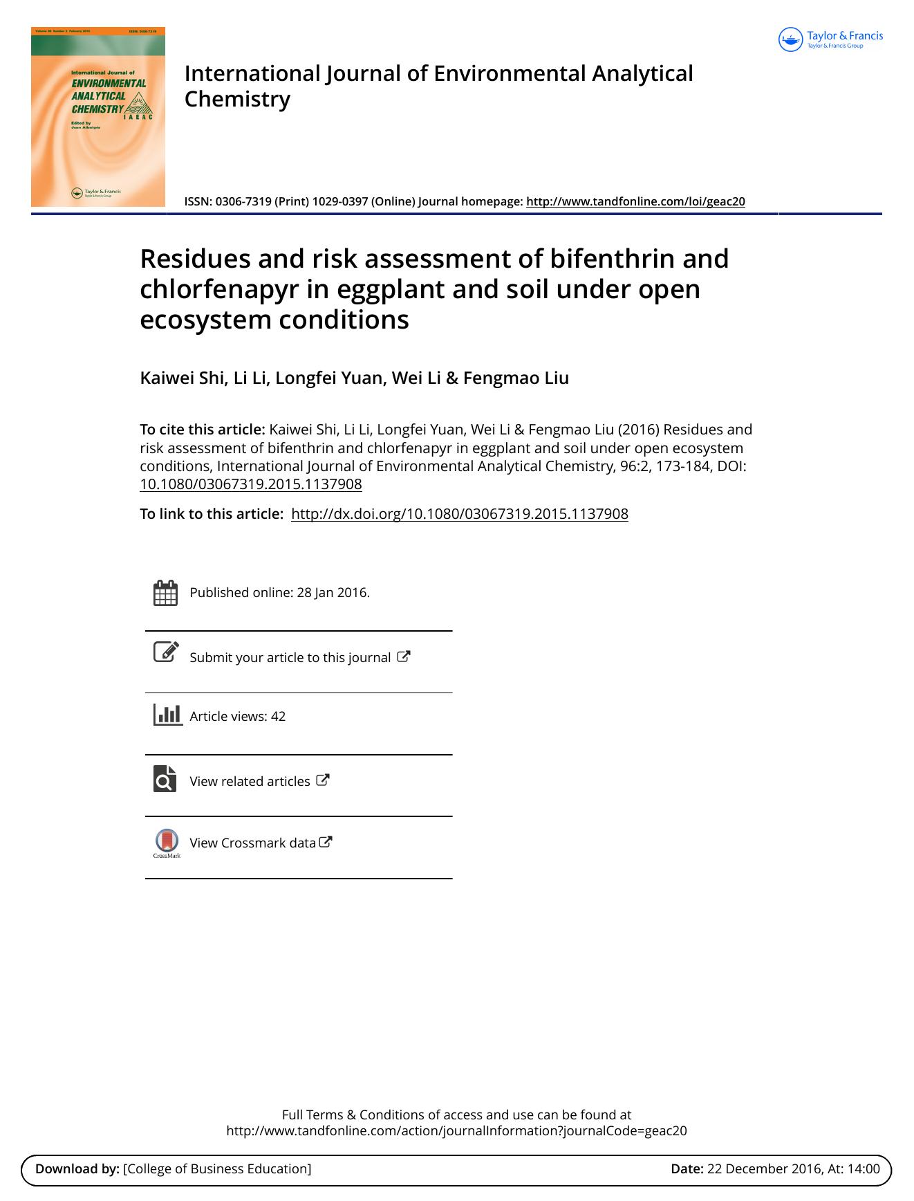 Residues and risk assessment of bifenthrin and chlorfenapyr in eggplant and soil under open ecosystem conditions by Kaiwei Shi & Li Li & Longfei Yuan & Wei Li & Fengmao Liu