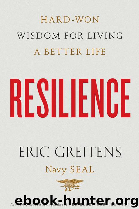 Resilience by Eric Greitens
