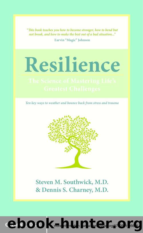 Resilience by Steven M. Southwick & Dennis S. Charney