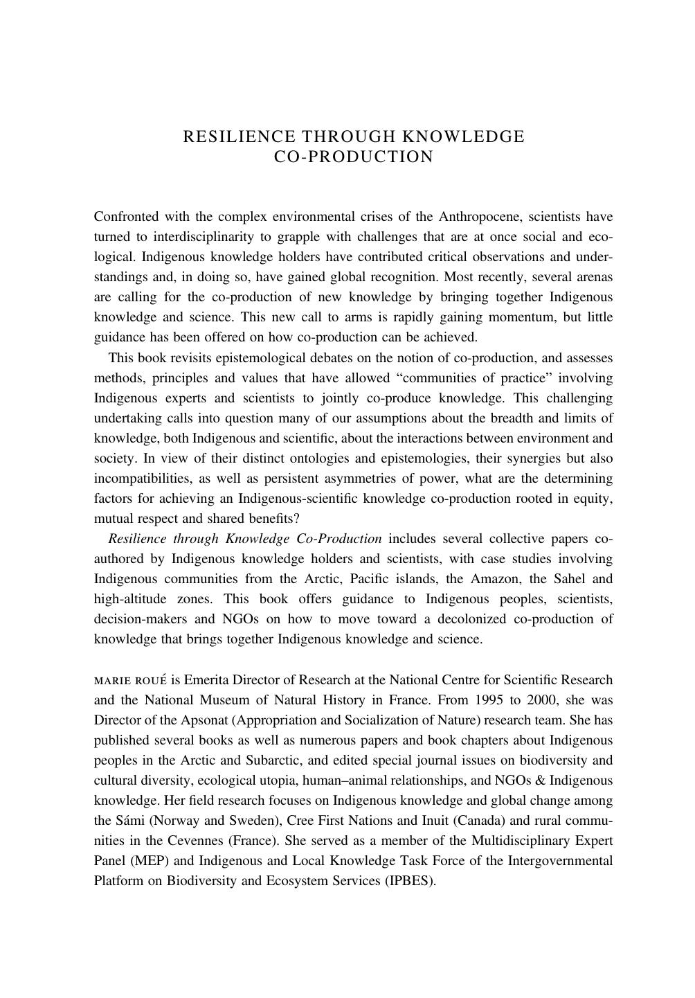 Resilience through Knowledge Co-Production: Indigenous Knowledge, Science, and Global Environmental Change by Marie Roué Douglas Nakashima Igor Krupnik