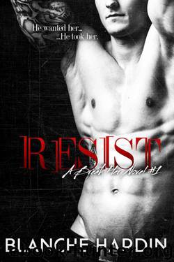Resist by Blanche Hardin
