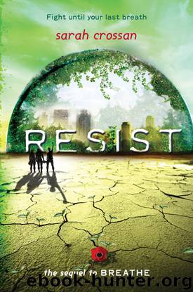 Resist by Sarah Crossan
