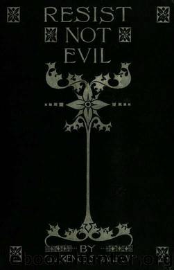 Resist not evil by Darrow Clarence 1857-1938