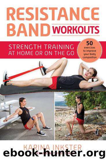Resistance Band Workouts by Karina Inkster