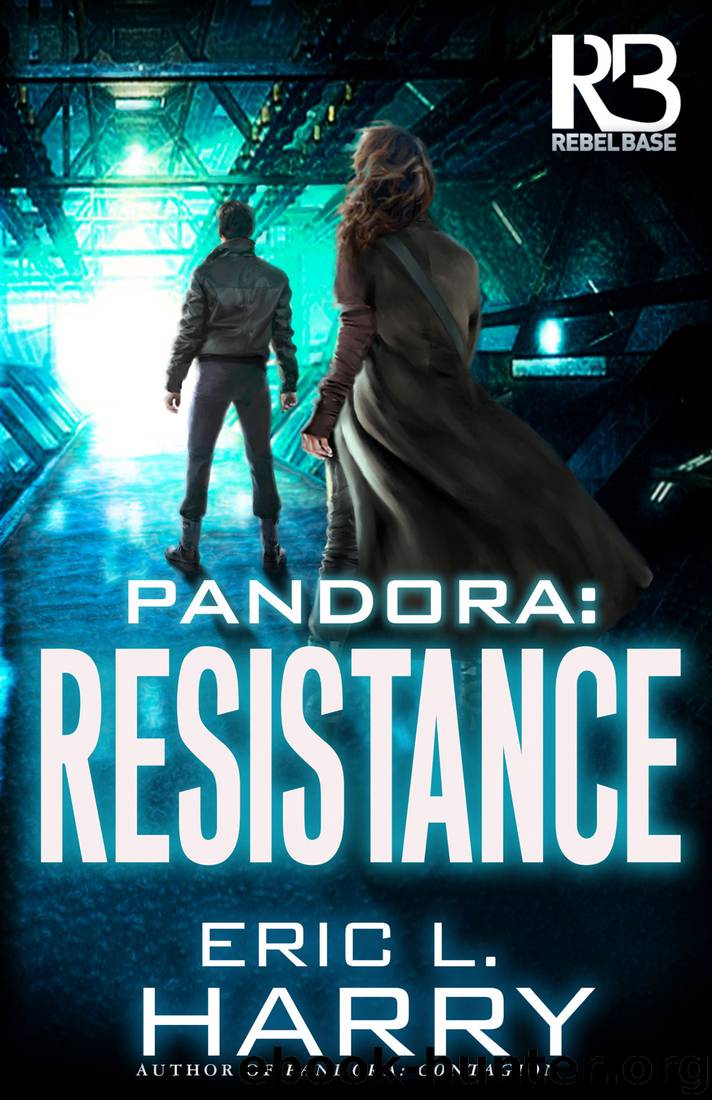Resistance: Pandora, Book 3 by Eric L. Harry