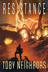 Resistance: SSG Vanhorn Series Book 3 by Toby Neighbors