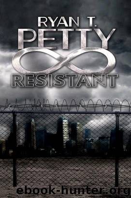 Resistant, no. 1 by Ryan T. Petty