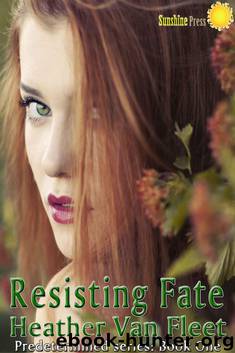Resisting Fate (Predetermined) by Heather Van Fleet