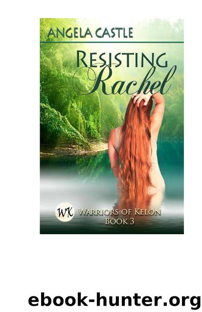Resisting Rachel by Castle Angela