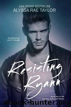 Resisting Ryann by Alyssa Rae Taylor