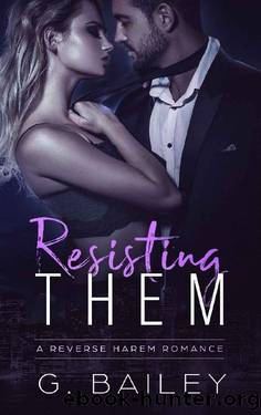 Resisting Them_A Stepbrother Reverse Harem Romance by G. Bailey